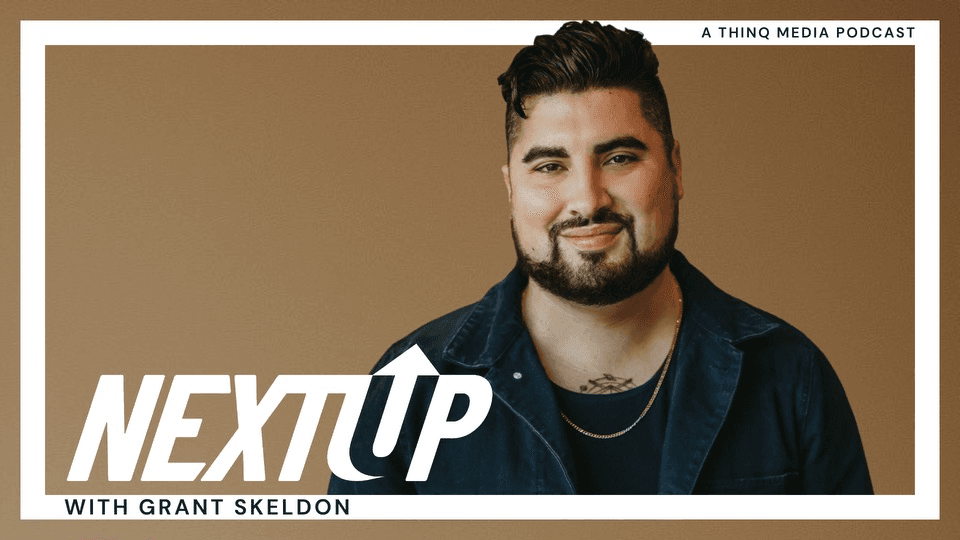 NextUp with Grant Skeldon